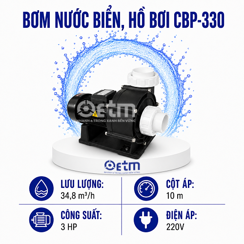 BƠM NƯỚC BIỂN, HỒ BƠI CBP-330